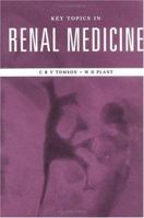 Key Topics in Renal Medicine 1859961703 Book Cover