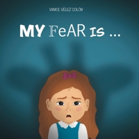 My fear is...: English Version B0F99P2LVZ Book Cover