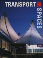 Transport Spaces: Vol 1 (International Spaces Series) 1864700122 Book Cover