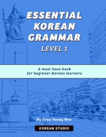 Essential Korean Grammar Level 1: For beginners B09ZFF4ZNT Book Cover