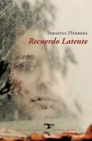 Recuerdo Latente 8494137816 Book Cover