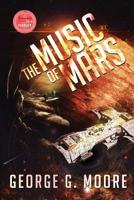 The Music of Mars 1945670703 Book Cover