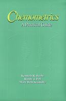 Chemometrics: A Practical Guide (Wiley-Interscience Series on Laboratory Automation) 0471124516 Book Cover