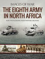 The Eighth Army in North Africa 1526723794 Book Cover