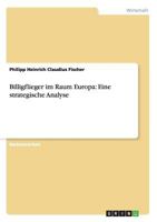 Billigflieger im Raum Europa: Eine strategische Analyse 3863413423 Book Cover