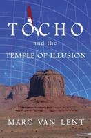 Tocho And The Temple Of Illusion 153766249X Book Cover
