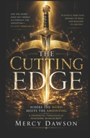 THE CUTTING EDGE: Where the Word Meets the Anointing: A Prophetic Exploration that argues: the Word of God is not merely a companion to the ... it, defines it, and governs its release. B0H2CPMW4X Book Cover