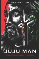 Juju Man B0DRT7MCQQ Book Cover