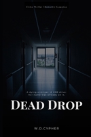 Dead Drop B0H6R3MW7G Book Cover