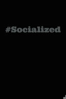 Socialized: College Ruled 6x9 Notebook 1695837754 Book Cover