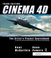 Cinema 4D: The Artist's Project Sourcebook 1138452963 Book Cover