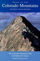 Guide to the Colorado Mountains 091789538X Book Cover