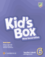 Kid's Box New Generation Level 6 Teacher's Book with Digital Pack British English 1108894917 Book Cover