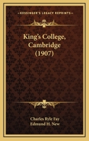 King's College, Cambridge 1166160912 Book Cover
