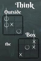 Think Outside The Box: How to Write Down Down Dreams, Desires and Goals That are Outside the Expected, The Average 1070280895 Book Cover