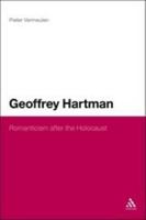 Geoffrey Hartman: Romanticism after the Holocaust 1441140492 Book Cover