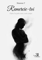 Remercie-toi: Faire la paix avec son corps (French Edition) B0FH47SSW5 Book Cover