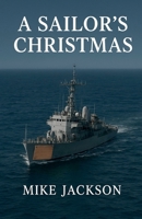 A Sailor's Christmas (Jim Scott Books) B0FR6LDWZR Book Cover