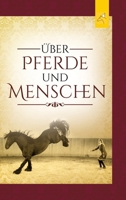 Über Pferde und Menschen (German Edition) 394643519X Book Cover