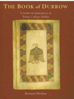 The Book of Durrow: A Medieval Masterpiece at Trinity College Dublin 1860590063 Book Cover