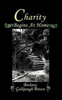 Charity Begins at Home 1450228038 Book Cover