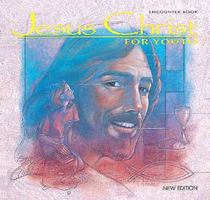 Jesus Christ for Youth Student 0687721598 Book Cover