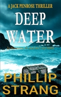Deep Water: A Jack Penrose Crime Thriller B0GQN25RBP Book Cover