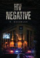 HIV Negative 1836712340 Book Cover