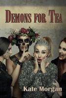 Demons for Tea 1949054012 Book Cover