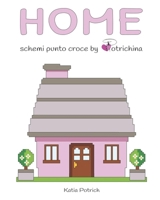 Home: schemi punto croce by Potrichina (Italian Edition) 1726605817 Book Cover