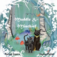 Muddle and Mischief 1838363270 Book Cover