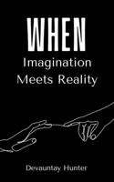 When Imagination Meets Reality 9395620188 Book Cover