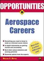 Opportunities in Aerospace Careers, Rev. Ed. 0071390502 Book Cover
