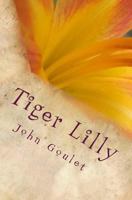 Tiger Lilly 1545250480 Book Cover
