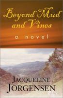 Beyond Mud and Vines 0738864234 Book Cover