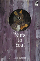 Nuts to You! 0152050647 Book Cover