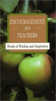 Encouragement for Teachers (Pocketpac Books) 0877882207 Book Cover