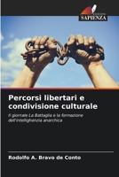 Percorsi libertari e condivisione culturale (Italian Edition) 6208523389 Book Cover