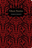 Dickens: Ghost Stories