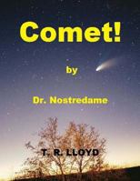 Comet! 0994959494 Book Cover
