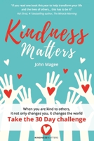 Kindness Matters 1999701119 Book Cover
