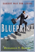 Blueprint: ...Easiest Way For Living B0CS7YVTDC Book Cover