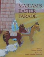 Mariam's Easter Parade 097673771X Book Cover