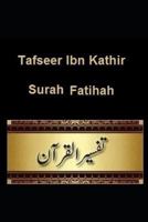 Tafseer Ibn Kathir: Surah Fatihah #1 1090402163 Book Cover