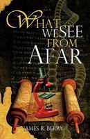 What We See From Afar 1606474456 Book Cover