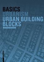 Basics Urban Building Blocks (Basics) 3764384603 Book Cover