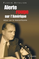 Alerte rouge sur l'Amérique 2709626349 Book Cover