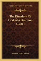 The Kingdom of God's Dear Son 1166168239 Book Cover