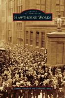 Hawthorne Works 146711135X Book Cover