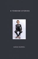9 Femdom Stories B0F6GLY16H Book Cover